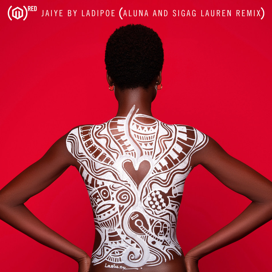 Jaiye (remix) feat. Aluna & Sigag Lauren